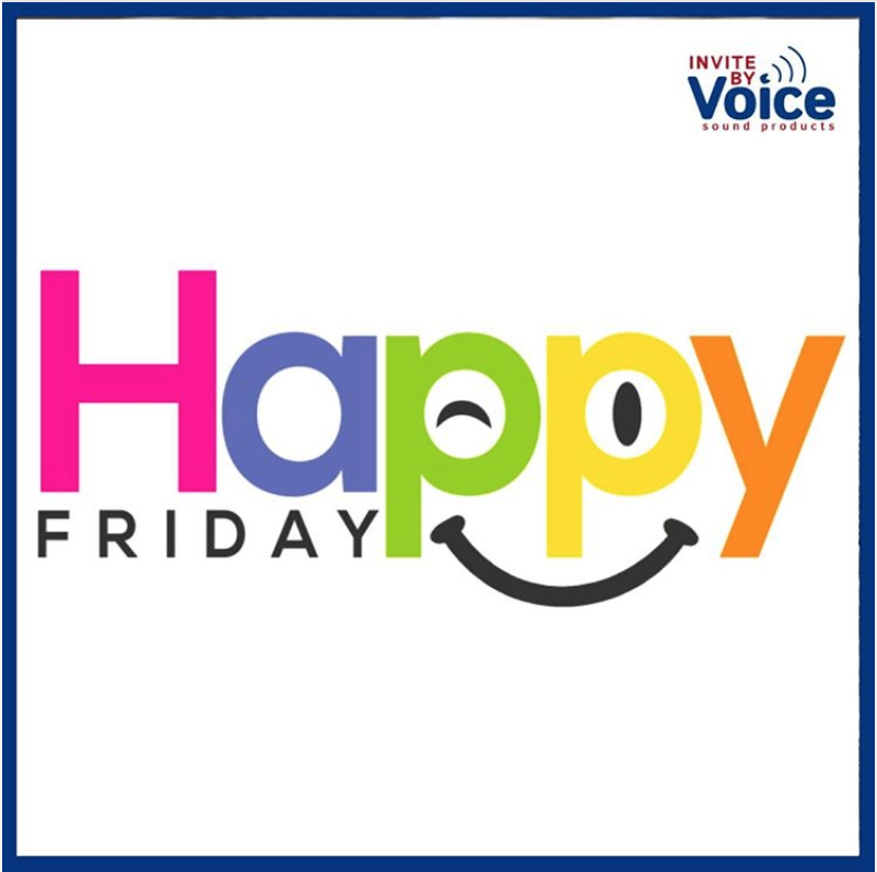 invitebyvoice's tweet photo. Hope everyone has a great Friday &amp; a wonderful weekend! 🙂⁣
⁣
#invitebyvoice #ezsound #happyfriday #friday #tgif #itstheweekend #enjoyyourweekend https://t.co/kZcQKYxWOC