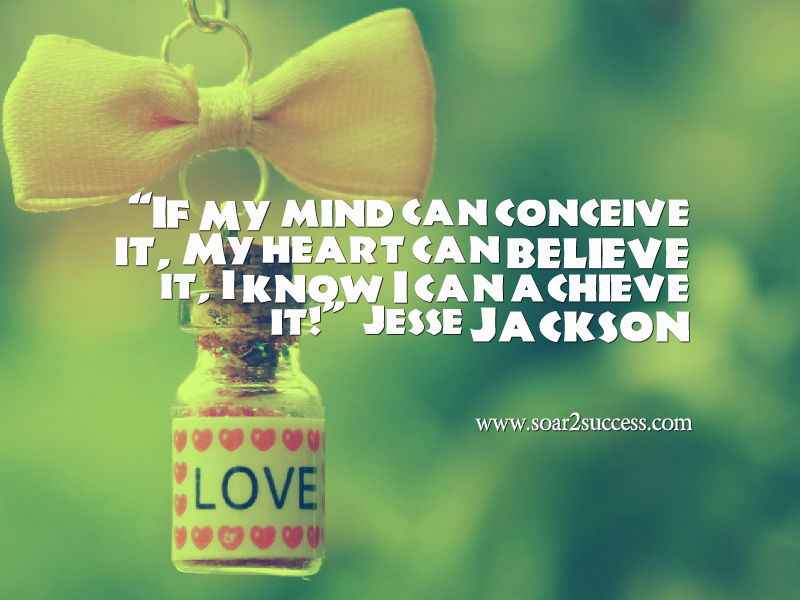 pilotspeaker's tweet photo. ''If my mind can conceive it, My heart can believe it. I know I can achieve it!''- Jesse Jackson  #Leadership #Pilotspeaker #Soar2Success https://t.co/KJr0tqJuZJ