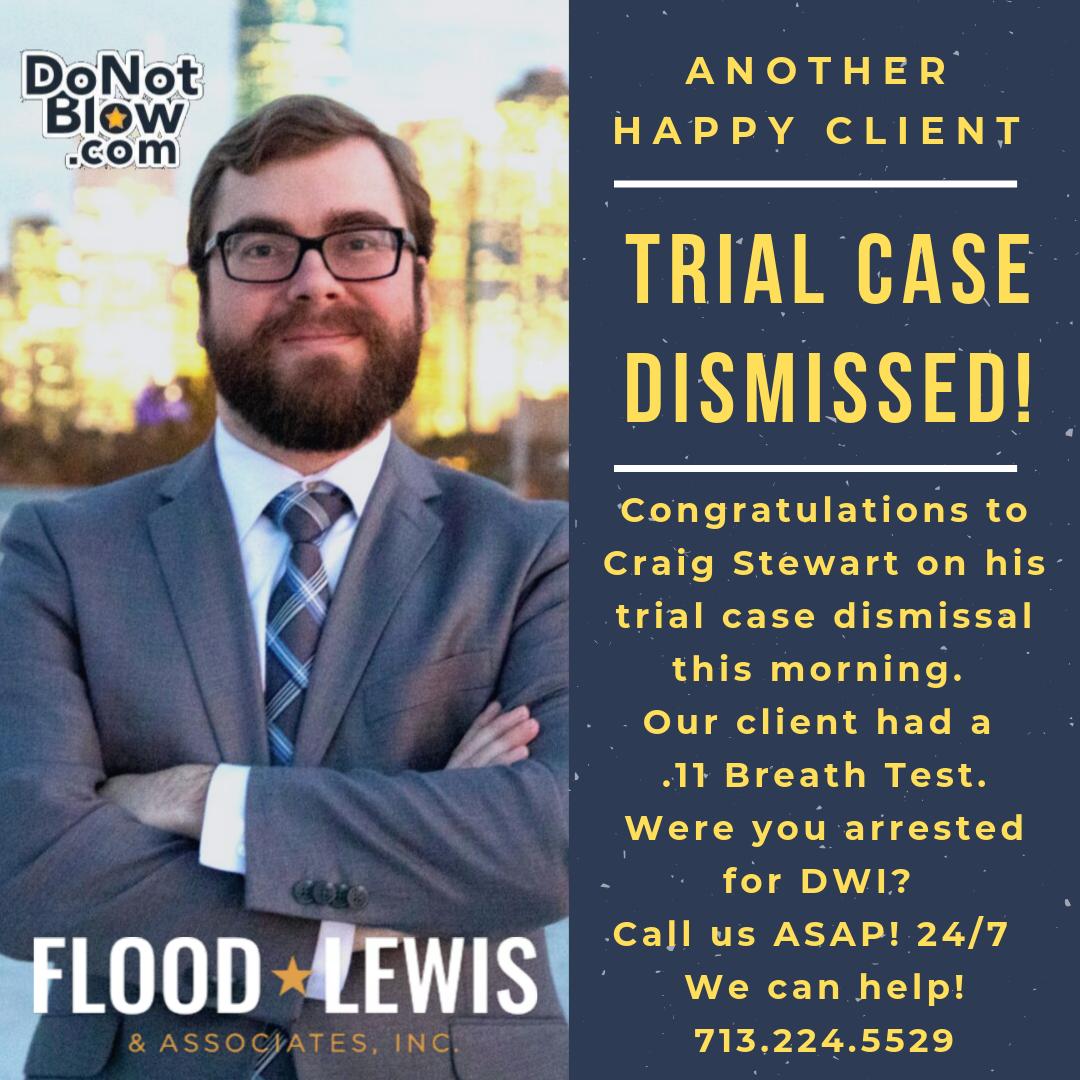 DoNotBlow's tweet photo. Congratulations to Craig Stewart on his Trial Dismissal today. The case was a .11 Breath Test. Craig brings a ton of talent to Flood ☆ Lewis. Stay tuned for more case outcomes from him! #dismissal  #donotblow #dwilawyer #dwidefense #happyclient #craigstewart #floodlewis https://t.co/IJWd8zXzdn