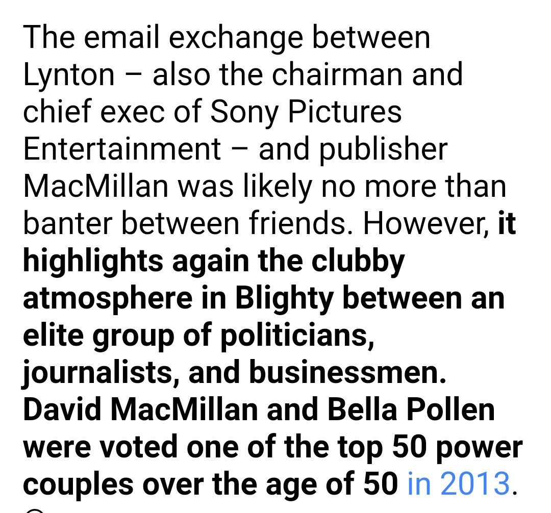 David MacMillan, husband to Bella Pollen and grandson of Harold MacMillan, was the subject of a light-hearted plot to usurp Ed Vaizey leaked by WikiLeaks which illustrates how strings are pulled behind the scenes in Britain.  https://www.theregister.co.uk/2015/04/18/sony_emails_lynton_vaizey/  https://www.dailymail.co.uk/tvshowbiz/article-5927681/EDEN-CONFIDENTIAL-Dianas-dress-maker-splits-ex-Prime-Ministers-grandson.html