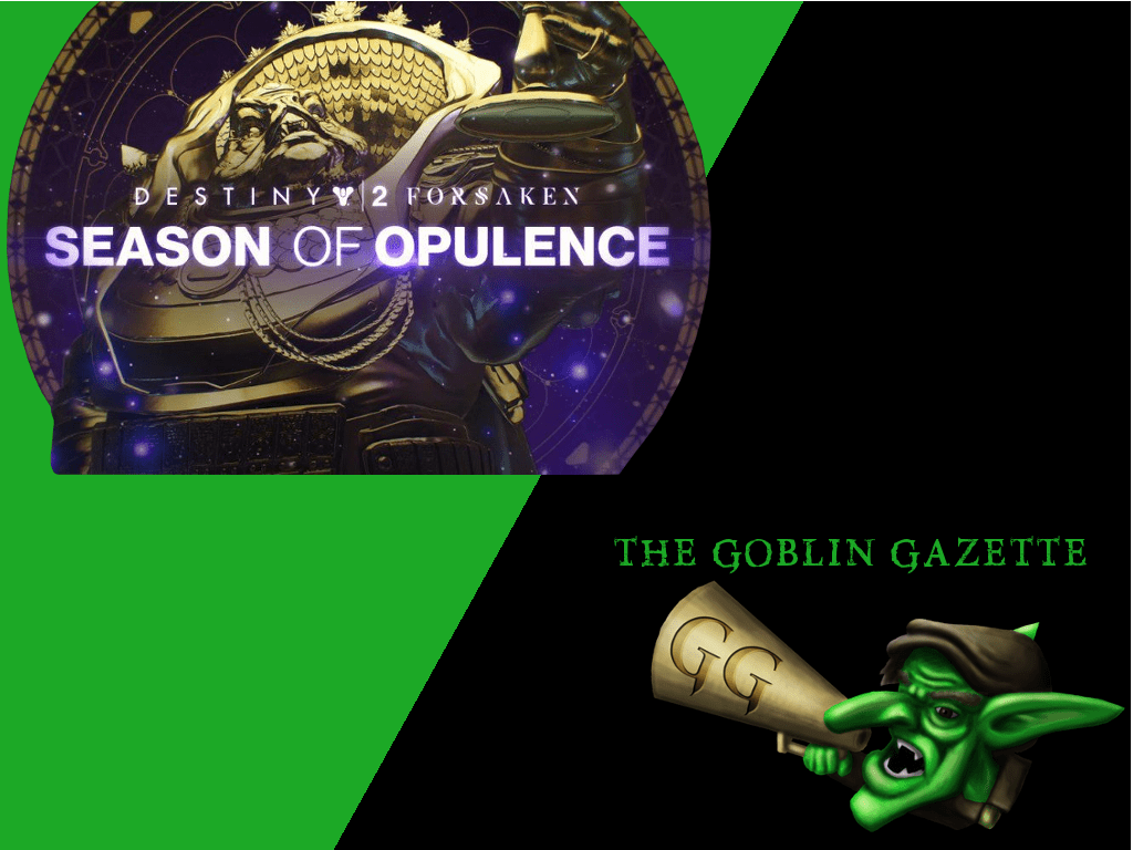 Our thoughts on Season of Opulence for #Destiny2 so far!
#gaming #destinythegame #gaming thegoblingazette.com/destiny-2-seas…