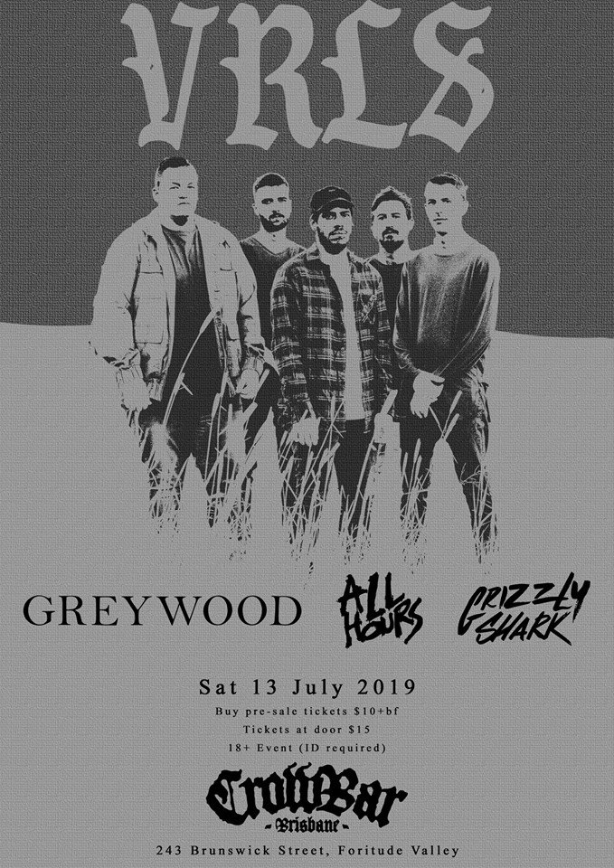TONIGHT | VRLS ⁠
⁠
Coastal five piece, @vrlsau bring their alternative and progressive sound with punk rock attitude to the stage tonight, alongside @greywoodaus, @all_hours_ &amp; @grizzlysharkau⁠
⁠
SATURDAY 13TH JULY ⁠
$10+b/f at crowbarbris.com/tickets⁠
CROWBAR BRISBANE 18+