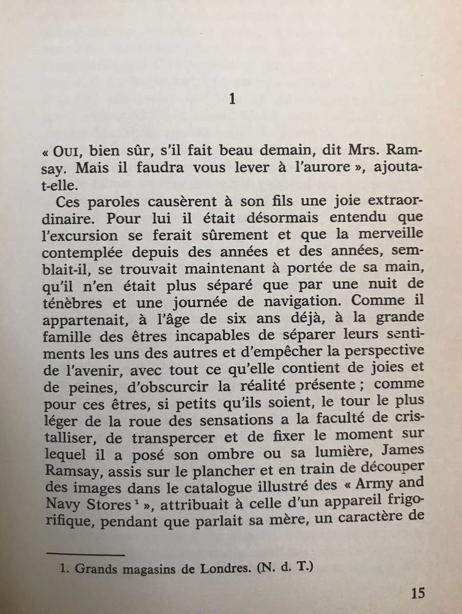 «Oui, bien sûr,s’il fait beau demain, dit Mrs Ramsay. Mais il faudra vous lever à l’aurore», ajouta-t-elle.

Ces paroles causèrent à son fils une joie extraordinaire. 

La promenade au phare, Virginia Woolf (1927) #incipit