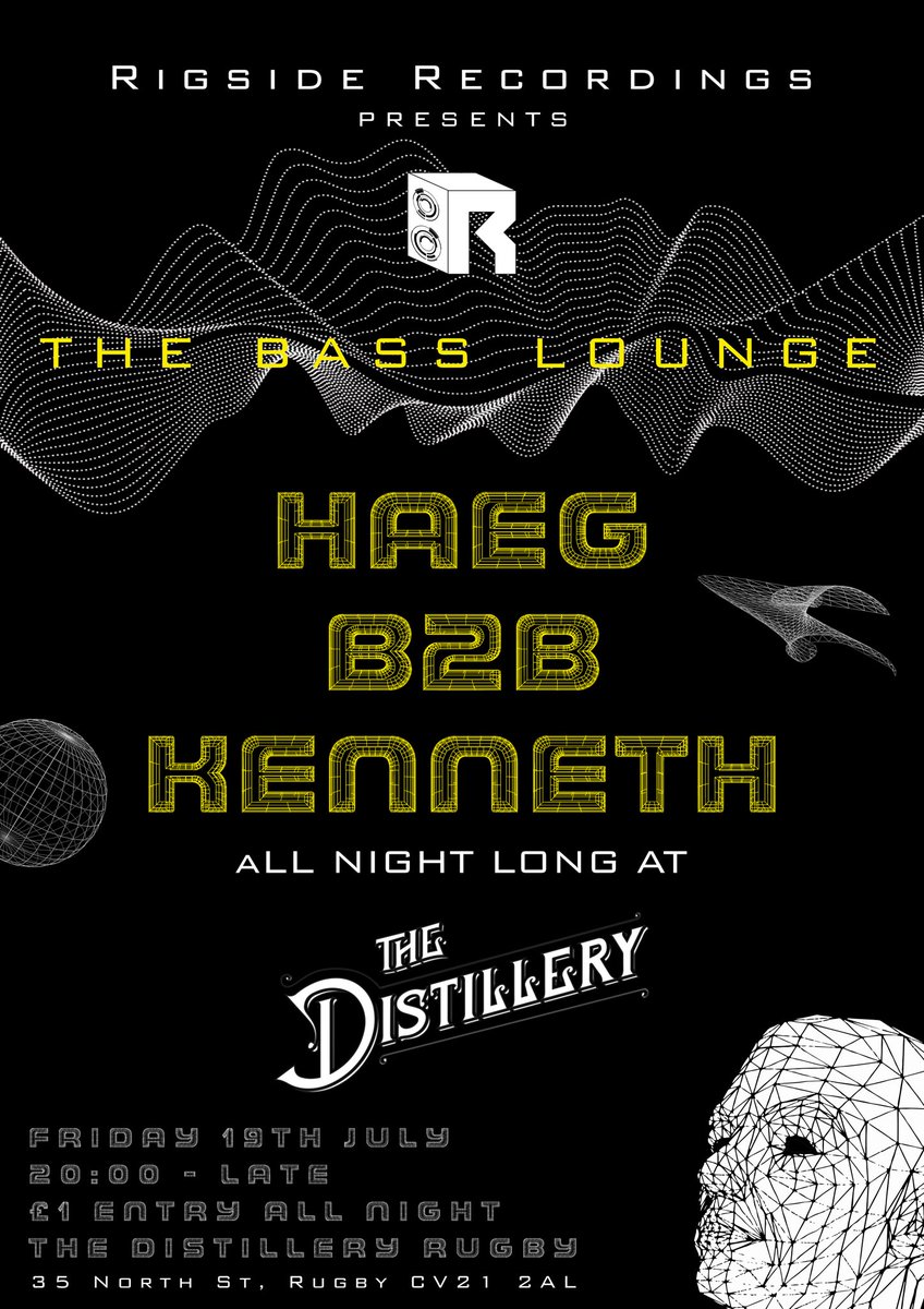 Scotty_Herbert's tweet photo. ****!NOT TO BE MISSED!**** 

NEXT WEEK, 19TH JULY - HAEG &amp; KENNETH B2B @ THE DISTILLERY 

£1 ENTRY ALL NIGHT, 8PM-LATE 

****!NOT TO BE MISSED!**** https://t.co/7OHn1fplBn