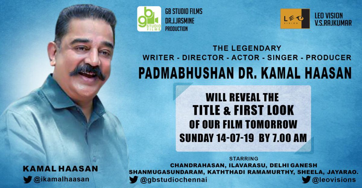 vtv24x7's tweet photo. .@ikamalhaasan reveals the title &amp; first look of @gbstudiochennai DRJJasmine Prod @LeoVisions  @rajkumarleo OnSun14thJuly  7:00AM
@gbsalbert
@gbsselva
@nstepenrangaraj
@praveen25584
@ECspremkumar
@balubm 
#GBStudioFilms #LeoVision #Chandrahasan https://t.co/9IDx1axLih