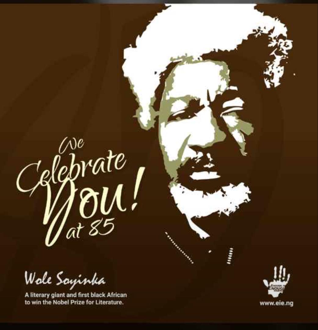Happy 85th birthday to Prof Wole Soyinka 