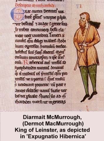 Dermot/Diarmuit/Diarmaid etc popular in ancient Ireland; many kings & heroes! Most famous was Diarmuid Ua Duibhne demi-god who eloped with Gráinne, the king's bride! Pursued for 16 years! Died near Benbulbin; gored by magical boar! Hated Diarmait Mac Murchada invited Normans!