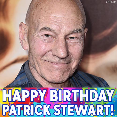 Happy birthday to the renowned Patrick Stewart! 