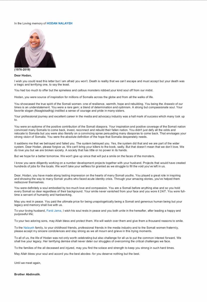 My letter In the loving memory of Hodan Nalayeh (<a href="/HodanTV/">Hodan Nalayeh</a> ).

Gone but never forgotten.