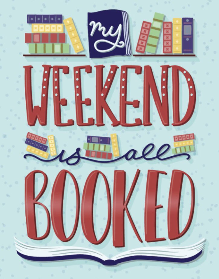 PAMrsB's tweet image. What are your weekend plans?
#amreading #weekendisbooked