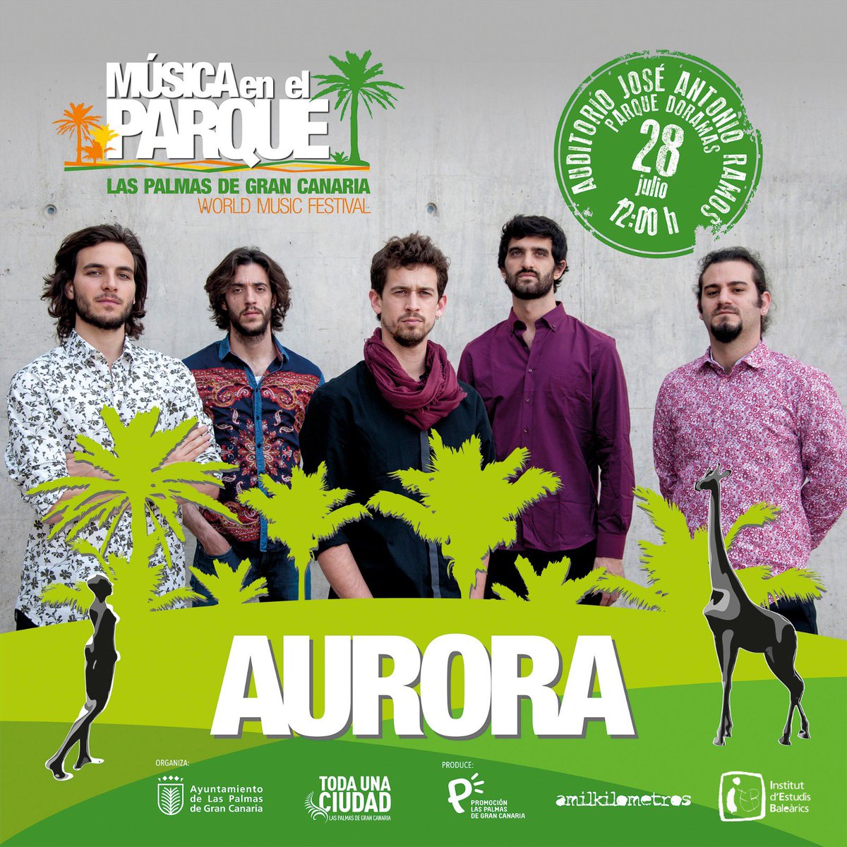 Los Aurora | 28 julio | 12:00h
Auditorio José Antonio Ramos
Música en el Parque 
#LasPalmasdeGranCanariaWorldMusicFestival
