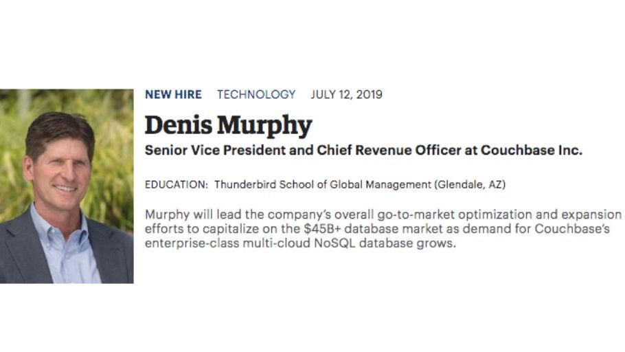 Just in: New #Couchbase CRO, Denis Murphy, featured in SV Business Journal’s People on the Move. Read all about it: bit.ly/2YUyN5g #Couchbase