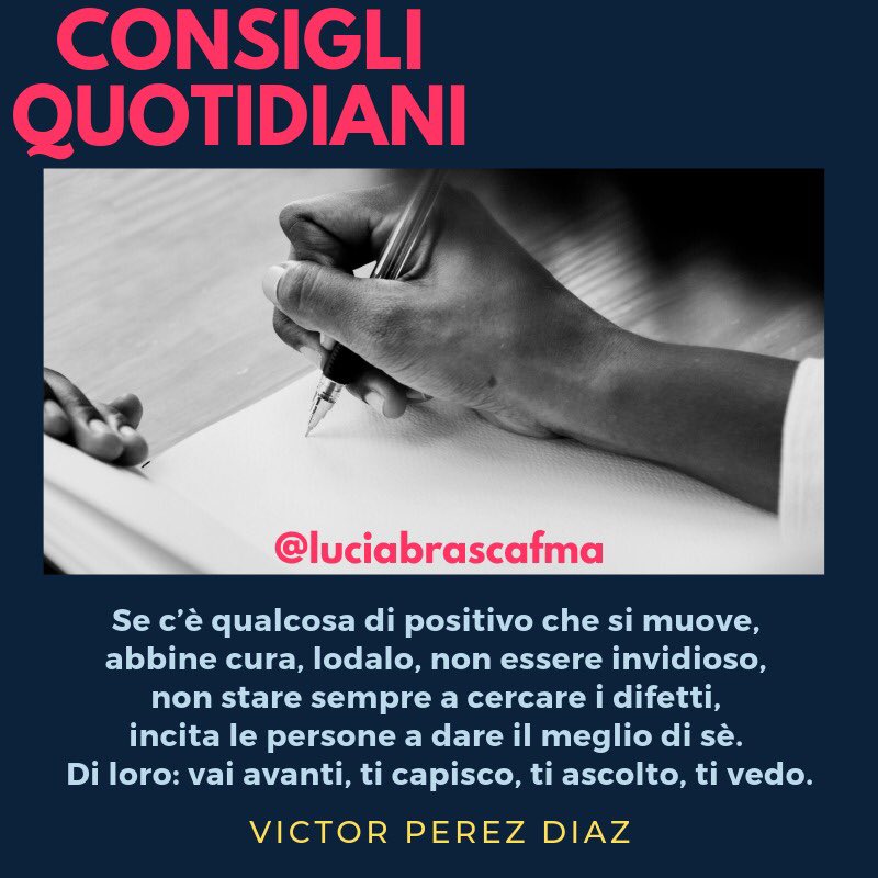 #consigliquotidiani #quoteoftheday #victorperezdiaz