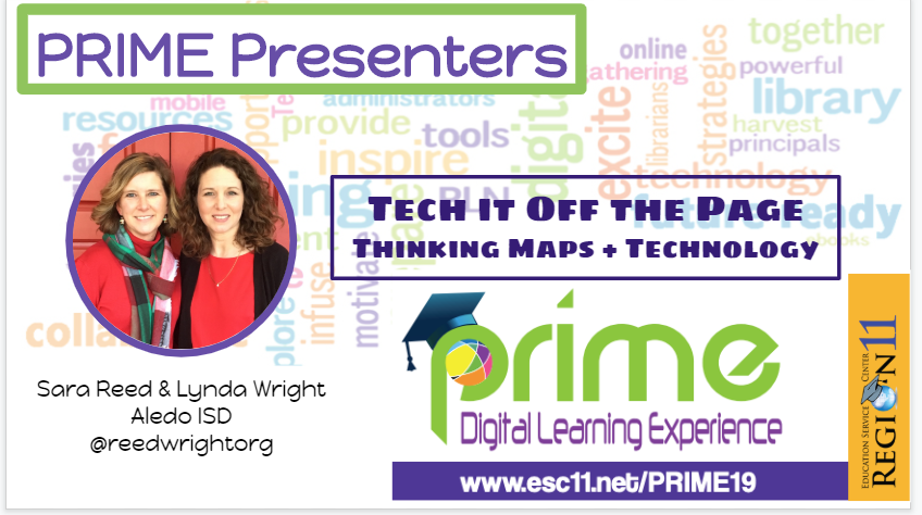 ReedWrightOrg's tweet photo. Looking forward to learning and growing at the upcoming PRIME Digital Learning Conference at @ESCRegion11 on Thursday, July 25th.  We will be presenting our newest PD - Tech it Off the Page - Intergrating Technology with @ThinkingMaps  - Hope to see you there! @UROCKedu https://t.co/xRc7GfqbyG