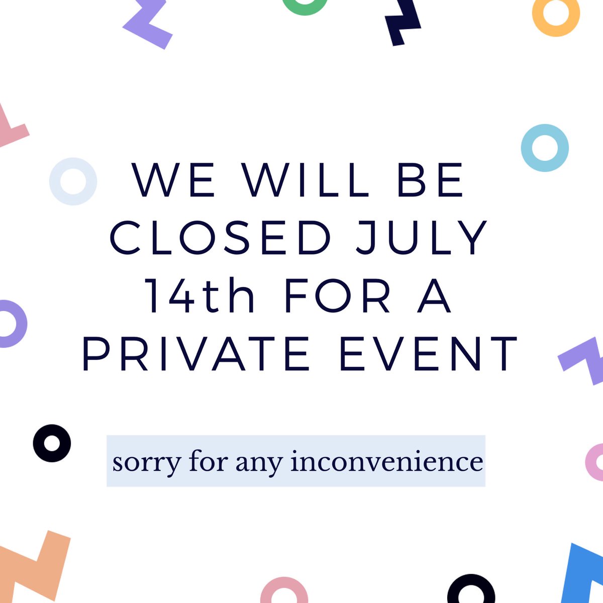 whelansgateTO's tweet photo. We will be closed tomorrow to the public for a special event. Sorry for any inconvenience it may cause. https://t.co/ELJNO49myE