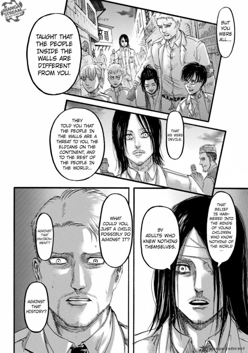 IndoctrinationIt's not one or twice, AoT talks multiple times against indoctrination in different ways. Showing how harmful can be for children and how twisted the ppl who do that can be, the harm it does to ppl like Reiner who even developed a mental disorder.