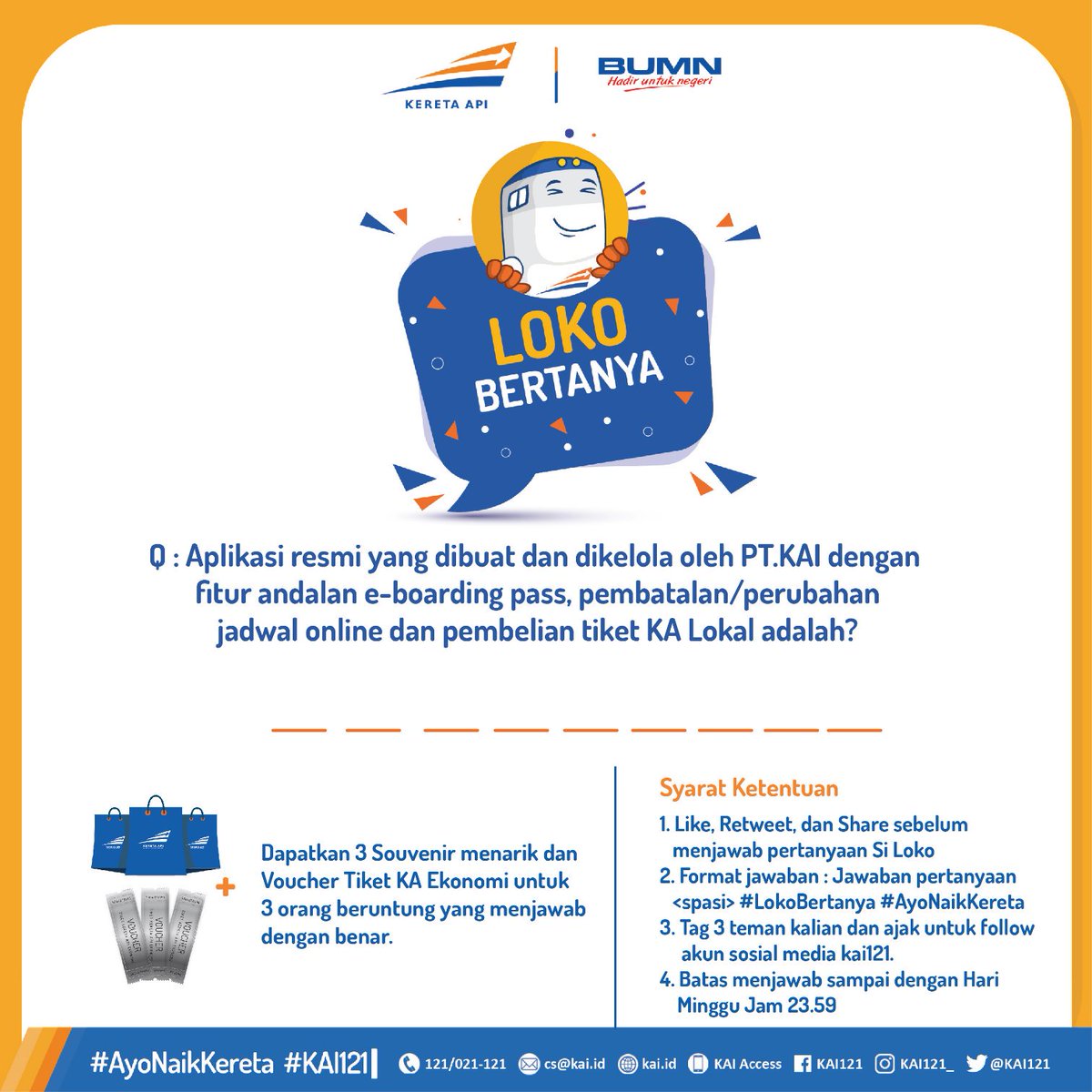 Lagi pada nungguin #LokoBertanya edisi minggu ini ya? Ok, tanpa berlama-lama, Railmin buka kembali ya.

Tiga orang #SahabatKAI yang beruntung akan dipilih, yang menjawab dengan benar. Perlu dipastikan nih, syarat - ketentuan dan format menjawab kamu harus tepat. Selamat menjawab!