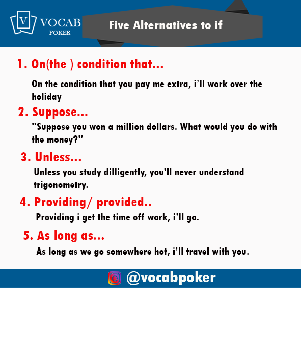 vocabpoker's tweet photo. Five alternative to if
#vocabpoker
#english #vocabulary #gre #ielts #toefl #gmat #sat #SATs2019 #learnenglish #SpeakYourself #speaking #learn #onlinelearning #teacher #Professor #game #pokeronline #spelling #word #grammar #language #languagelearning https://t.co/MUsppsBnqe