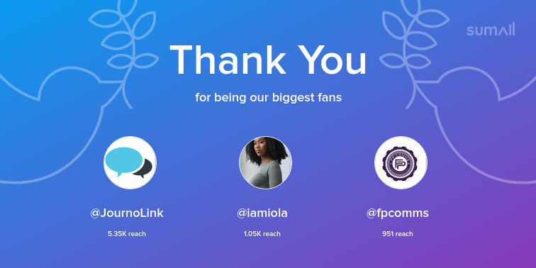1111Comms's tweet photo. Our biggest fans this week: JournoLink, iamiola, fpcomms. Thank you! via https://t.co/aslURNlyXJ https://t.co/X3WL1fAAwz