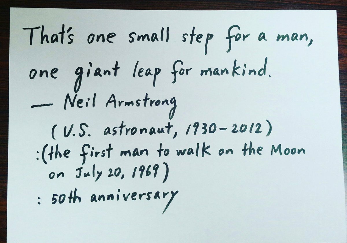 お気に入りの名言
元気がでる名言
1969年7月20日に、人類が初めて月面に降り立ってから、今年でちょうど50年
アポロ11号の船長、ニール・アームストロングが月面に降り立った後の名言
「一人の人間にとっては小さな一歩だが、人類にとっては大きな飛躍だ」
#Apollo50th
#apollo1150thanniversary