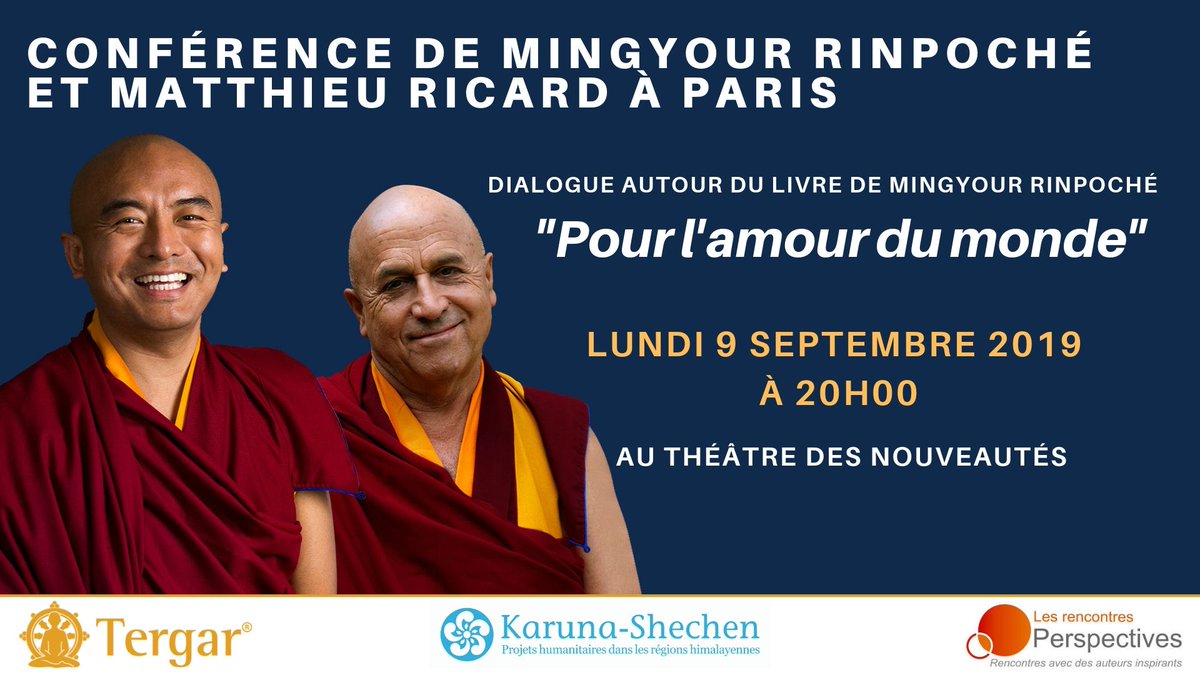 RencontresPersp's tweet photo. Yongey Mingyour Rinpotché sera à Paris le lundi 9 septembre à partir de 20h00, accompagné par @MatthieuRicard pour une conférence intitulée :

"POUR L'AMOUR DU MONDE"

Pour en savoir plus : https://t.co/xTkFnLblBg @TergarOnline https://t.co/3H8SMx3yKd