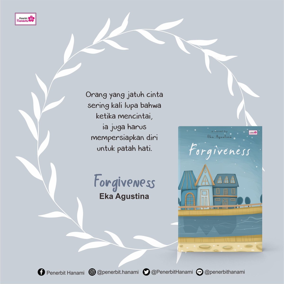 PenerbitHanami's tweet photo. Judul: Forgiveness⁣
Penulis: Eka Agustina⁣
Kategori: Novel⁣
Harga: Rp 89.000⁣
⁣
Info detail kunjungi: https://t.co/7yrhaIfPgL https://t.co/B8SDTAzH8Q