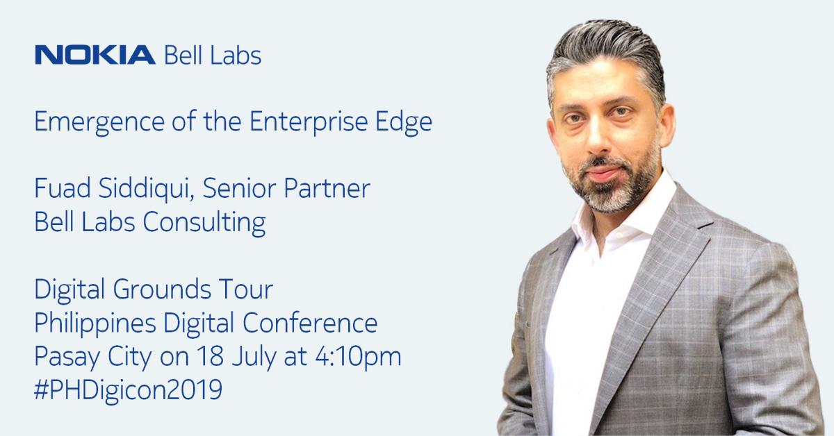 Our @FuadBLC of Bell Labs Consulting will deliver “Emergence of the Enterprise Edge” at the Philippines Digital Conference in Pasay City in the 2/F Marriott Grand Ballroom on 18 July at 4:10pm. Nokia is a sponsor of #PHDigicon2019. #ComeToTheEdge bit.ly/2Sb5GIh