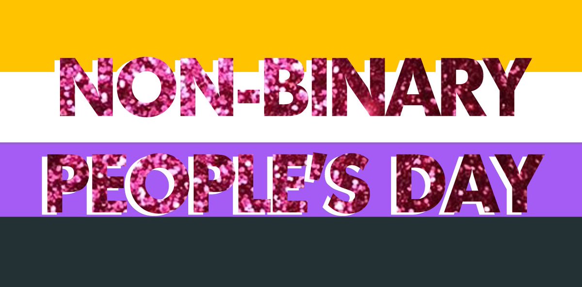 sh24_nhs's tweet image. Happy Non-Binary People&apos;s Day! 🙌 👋 

Non-binary or genderqueer are a spectrum of gender identities that are not exclusively masculine or feminine —‌identities that are outside of a gender binary. 

#NonBinaryIsValid #AcceptanceWithoutException 💓