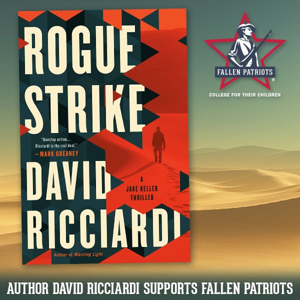 FallenPatriots's tweet photo. Support Fallen Patriots by reading a good book this summer! @RicciardiBooks is donating a portion of the royalties from his new book #RogueStrike. We are so thankful! #SelflessSunday https://t.co/UfrvJKmHXB