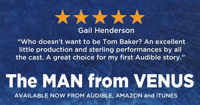 TheManfromVenu5's tweet photo. Another 5 star review for #TMfV "Who doesn’t want to be Tom Baker? An excellent little production and sterling performances by all the cast. A great choice for my first Audible story." https://t.co/JO09NXmN94 @audible_com @DWMtweets @gailsbeautyblog @ReynoldsMD #DoctorWho #SciFi https://t.co/uzQQfUxDDX