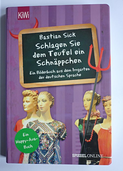 Kuriose Bücher (165): Der nicht korrekte Umgang mit der deutschen Sprache kann zu so mancher Stil(l)blüte führen.