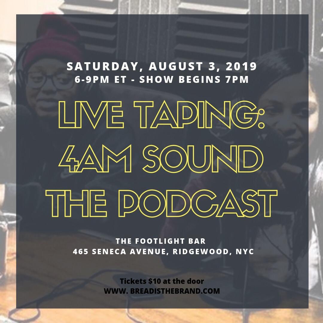 breadisthebrand's tweet photo. With surprise guests &amp; more, #4AMSoundthePodcast is back with another live taping at @thefootlightbar on August 3. https://t.co/OCWMeCFpDS