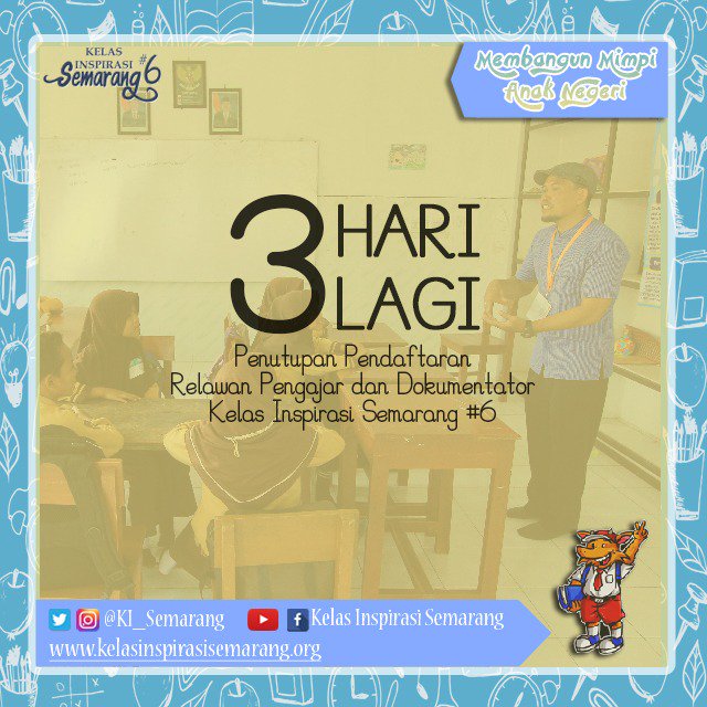 KI_Semarang's tweet photo. Tinggal 3 hari lagi! Yuk temen-temen  segera ambil hp mu dan daftar di https://t.co/PtAXeFRtgS sebagai relawan pengajar atau di https://t.co/n7DqtvpG59 sebagai relawan dokumentator. Jangan lupa ajak keluarga, teman, saudara, gebetan pacar maupun mantan untuk ikutan daftar yaaa 😊 https://t.co/WU8LGJJXem