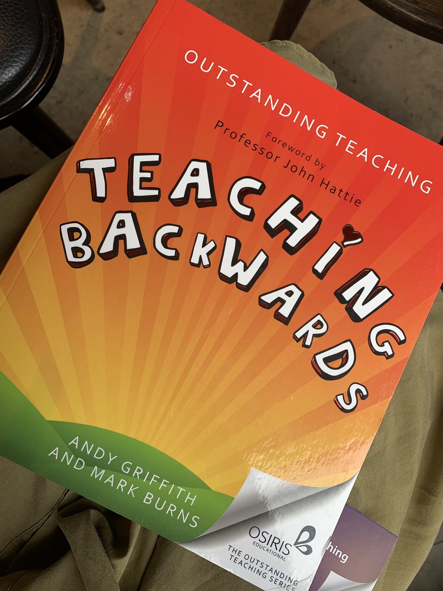 stapeslr's tweet image. Getting on some summer reading with @OTeaching Teaching Backwards - still one of my fave teaching books after running NQT and trainee sessions on it a couple of academic years ago #settinghighexpectations #startingpoints #defininganddemystifyingthedestination #lookingforproof
