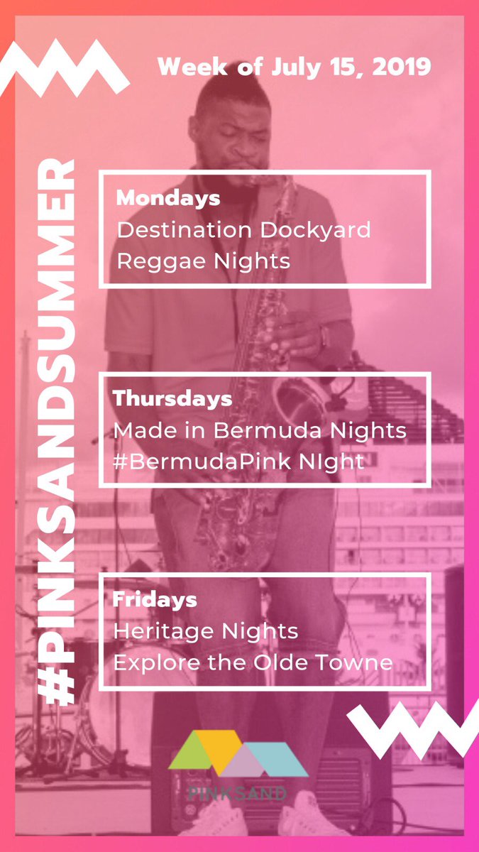 PinkSandBermuda's tweet photo. Here’s your guide to having a #pinksandsummer  
Mondays -  Destination Dockyard 
Thursdays Made In Bermuda Nights (tickets available at https://t.co/jjakAnmYtE)
Fridays Heritage Nights. 
You’re most welcome!!! https://t.co/jXJ5iR8B2O