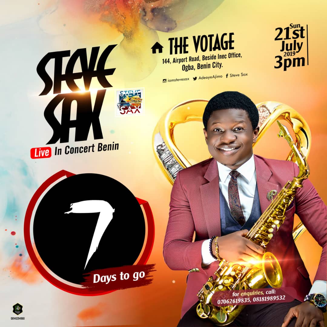 AdeoyeAjimo's tweet image. KINDLY SHARE ON YOUR PAGES

It's 7 days to STEVE SAX LIVE IN CONCERT BENIN. Get ready for an event like never before. Kindly be a financial partner and sponsor. Also pray along with us. Thank you.🤝

#7DaysCountdown
#SteveSaxLiveInConcertBenin