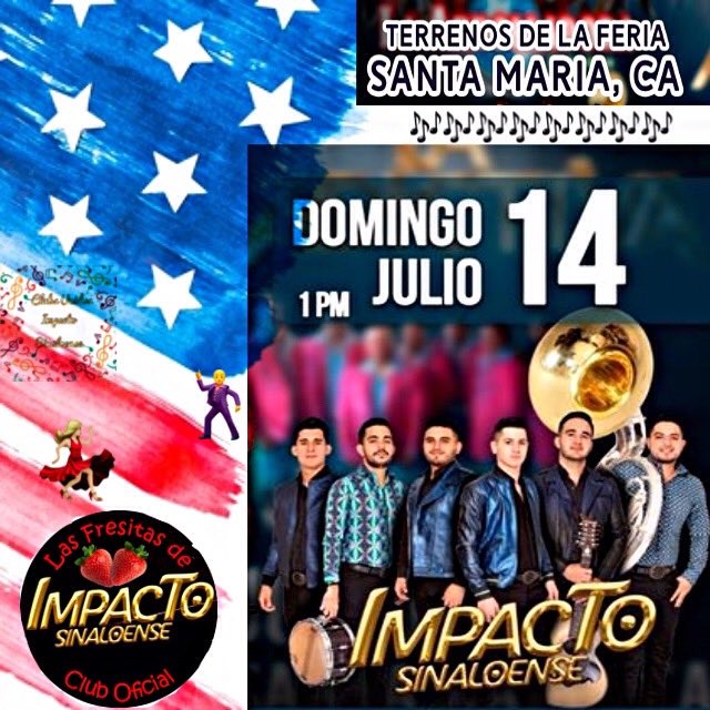 FresitasImpacto's tweet photo. 📢Atención 🎶Hoy 14 de Julio, se presenta 😍@impactosin en #SANTAMARÍA,CA,EUA 🇺🇸
Asiste y disfruta de todos sus éxitos‼️ Vive una  #NocheImpactante al ritmo de:  #Sorry🥀  #YaMeVi #QueSeSientaElImpacto @Clubs_Impacto @grecia_anchondo @FresitasImpacto #FDIS @ANTONIOAIMPACTO 🎸 https://t.co/Uxpc3yyDLf