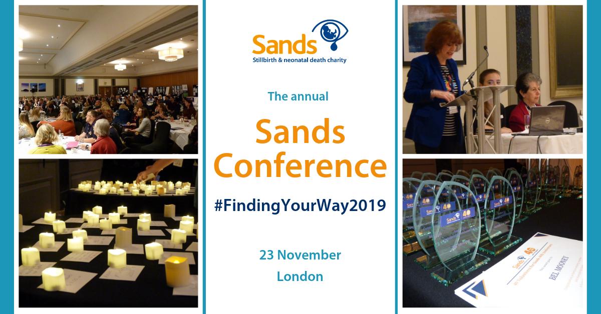 SandsUK's tweet photo. Sands annual conference provides an opportunity to celebrate what has been achieved and focus on how we can support anyone affected by the death of a baby, improve bereavement care and save babies’ lives.Join us on 23rd Nov in London: https://t.co/AniG7qhUVP   #FindingYourWay2019 https://t.co/F78cU9VwpC