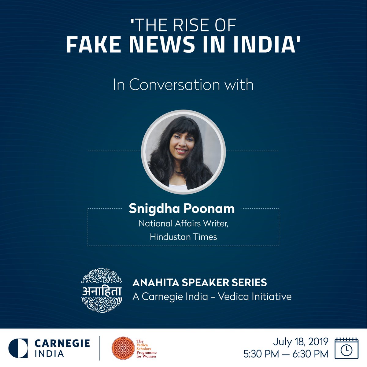 Vedica (@vedicascholars) on Twitter photo Join us for the fourth edition of the #AnahitaSpeakerSeries, where <a href="/snigdhapoonam/">Snigdha Poonam</a>, National Affairs Writer, <a href="/htTweets/">Hindustan Times</a>, will explore the rise of “fake news” in India. Register here- bit.ly/2YNNh6N Join us for the fourth edition of the #AnahitaSpeakerSeries, where <a href="/snigdhapoonam/">Snigdha Poonam</a>, National Affairs Writer, <a href="/htTweets/">Hindustan Times</a>, will explore the rise of “fake news” in India. Register here- bit.ly/2YNNh6N