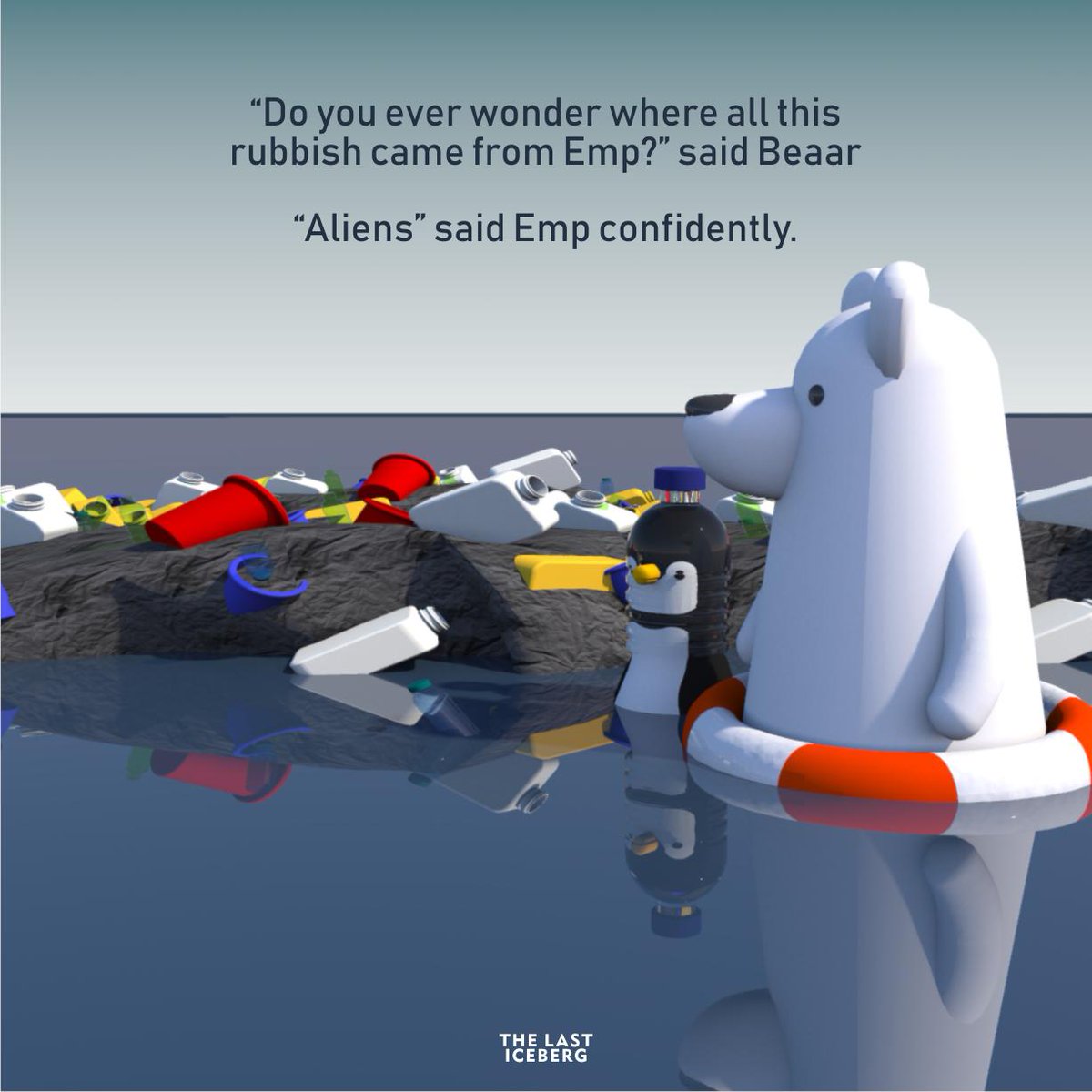 TheLastIceberg's tweet photo. “Do you ever wonder where all this rubbish came from Emp?” said Beaar

“Aliens” said Emp confidently. https://t.co/UQXPbqxRCK