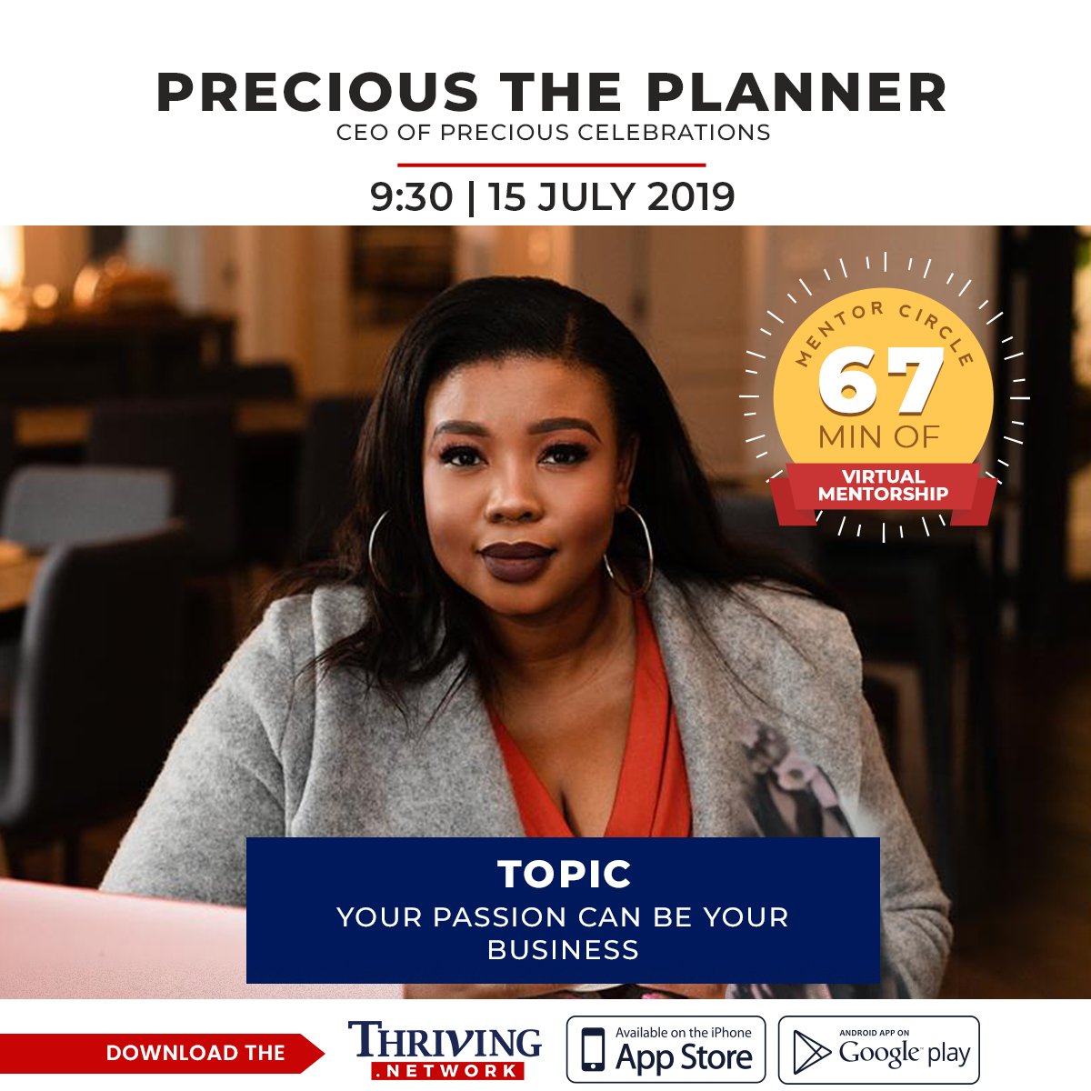 ThrivingNet's tweet photo. Join #PreciosThePlanner and other #67Mentors2019 all week for #VirtualMentorship on the #ThrivingNetwork App in celebration of #MandelaDay19 #Entrepreneurship #JoinASessions19 https://t.co/4O7ynkgIvo https://t.co/HVmqEBsOxh