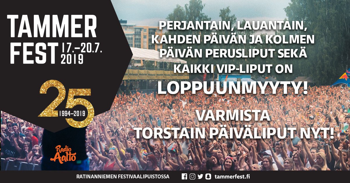 TAMMERFESTIN JUHLAVUODEN FESTIVAALILLE ENÄÄ TORSTAIN PÄIVÄLIPPUJA MYYNNISSÄ - KAIKKI MUUT LIPPUTYYPIT ON LOPPUUNMYYTY! Torstain päiväliput myy @TIKETTIofficial ja <a href="/lippu_fi/">lippu.fi</a> #tammerfest25v