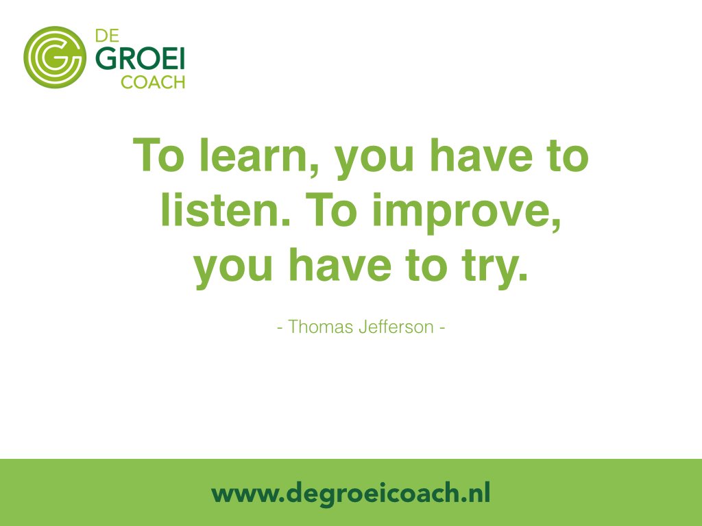 DeGroeiCoach's tweet photo. Om te leren moet je luisteren, om te verbeteren moet je proberen. 

#Quote #Inspiratie #Leren #Luisteren #Verbeteren #Proberen #Doen #Ontwikkelen #Ondernemen #Ondernemer #MKB #DeGroeicoach #Groeicoach #Coach https://t.co/Z82o1eDsqA