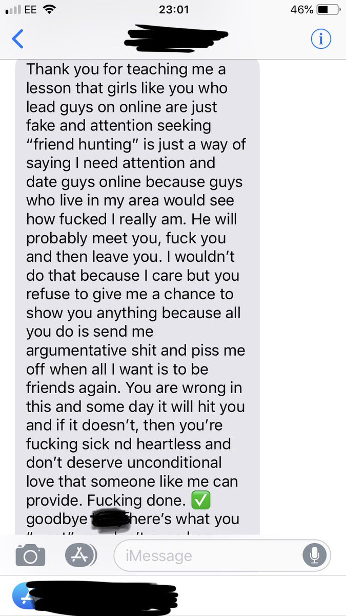 From one of my friends. She met this "nice guy" on Discord"this dude lost his mind because he didn't like that I have a boyfriend, so he's stalking my personal details (number, etc) and harassing me constantly with new numbers, videos of him crying, sobbing and screaming @ me."