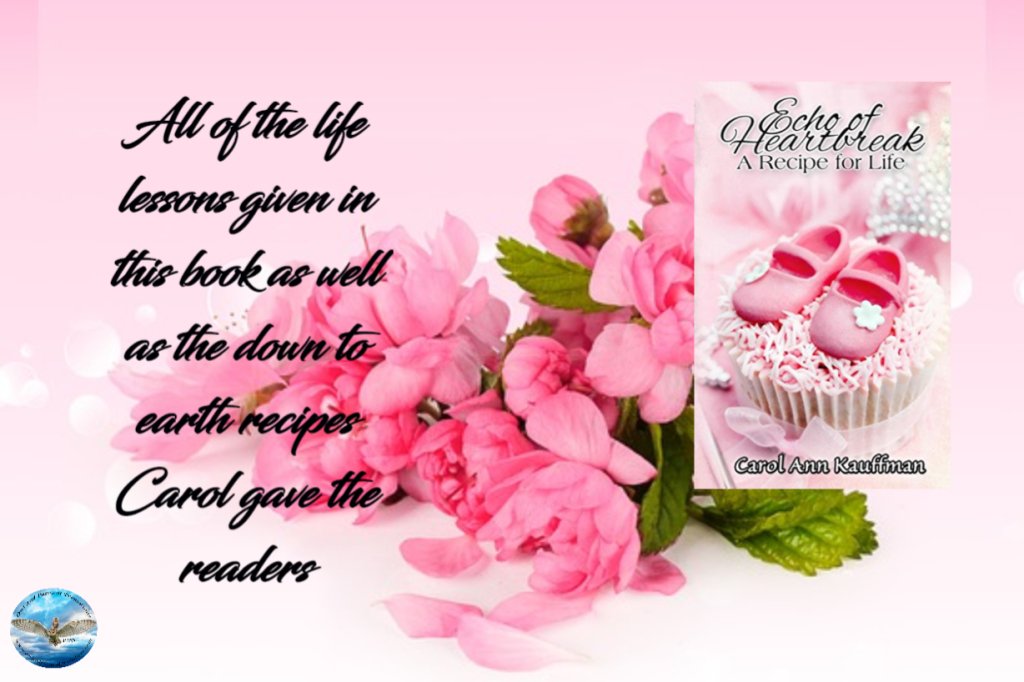 Echo of Heartbreak, A Recipe for Life by Carol Ann Kauffman – #ContemporaryShortStories, #CookbookFood&WineShortReads owlnpussycatbookpromo.blog/2019/07/15/ech…