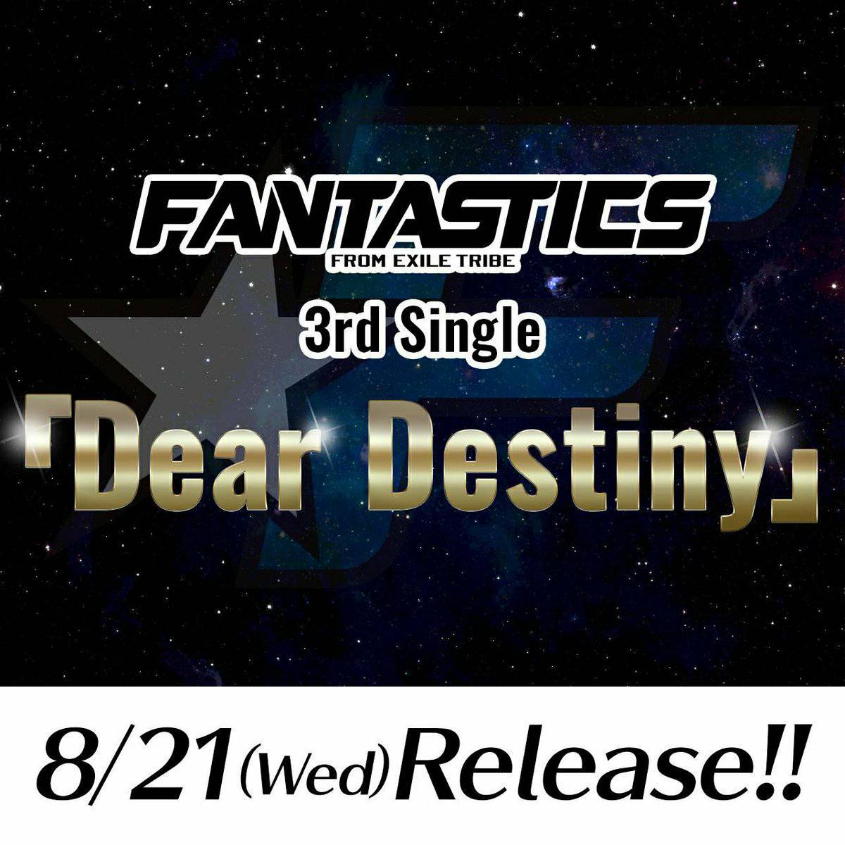 exnews24's tweet photo. 【FANTA】8/21発売
FANTASTICS 3rd Single
「Dear Destiny」

しっとりとしたラブバラード！カップリングには高校野球の都道府県別大会テーマソング「Every moment」と「ターミナル」も収録！

📖予約受付中
+DVD ポスター付
→ https://t.co/C78sjPN97m https://t.co/G5QqVZSCrl