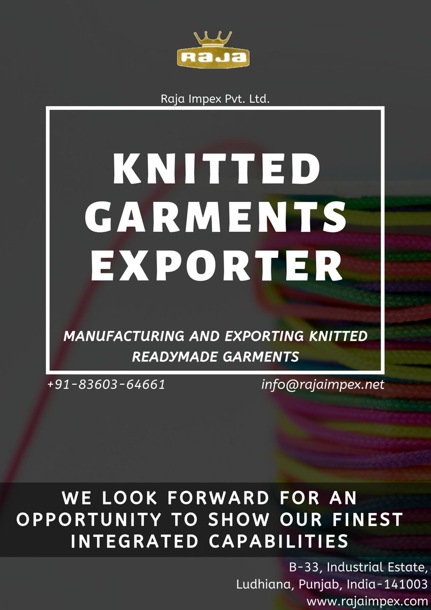 rajaimpex_com's tweet photo. We look forward for an opportunity to show our finest integrated capabilities...
Raja Impex Pvt. Ltd. - A Garment Manufacturer & Exporter
Enquire - https://t.co/PwT61UOYIj
#garmentmanufacturing #garmentexporter #textileexporter #exporters #clothing #manufacturing #knitwear https://t.co/UEuFm3Snqu