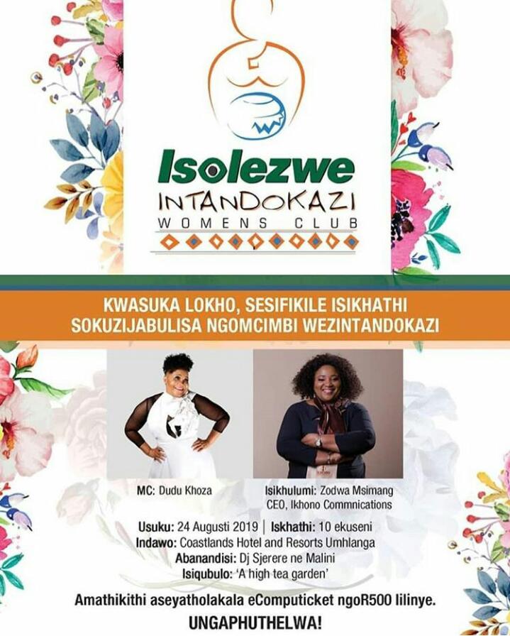 Ikhono_tg's tweet photo. Our MD Zodwa Msimang will be speaking at this year's @IsolezweNews Intandokazi Womens Club. Get your tickets today. #MondayMotivation https://t.co/Al8d9IqwWY