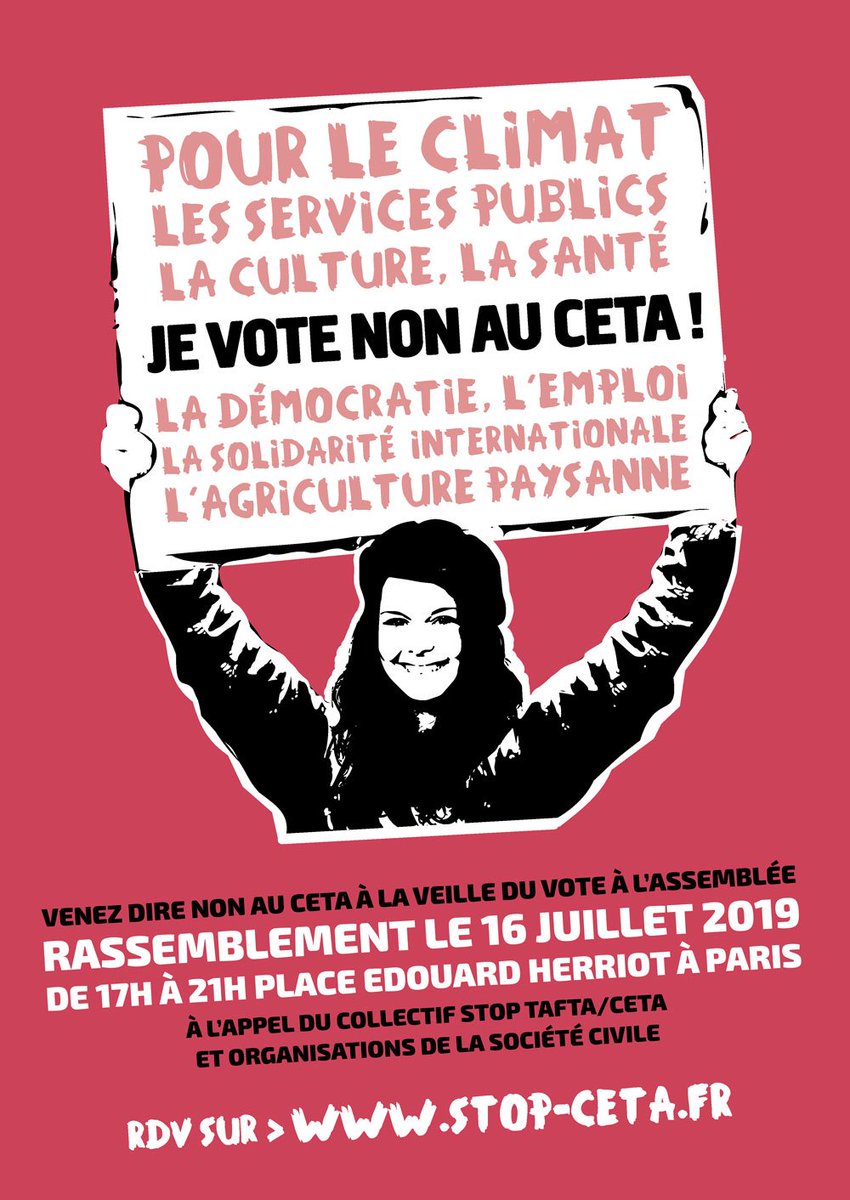 The #CETA ratification coming up in #France. Action on the 16th! Will MPs accept a parallel justice system for Canadian (and US) corporations to sue the country? Food safety, standards and #climate impacts of international #trade deals also high on the agenda #StopCETA #NoISDS 