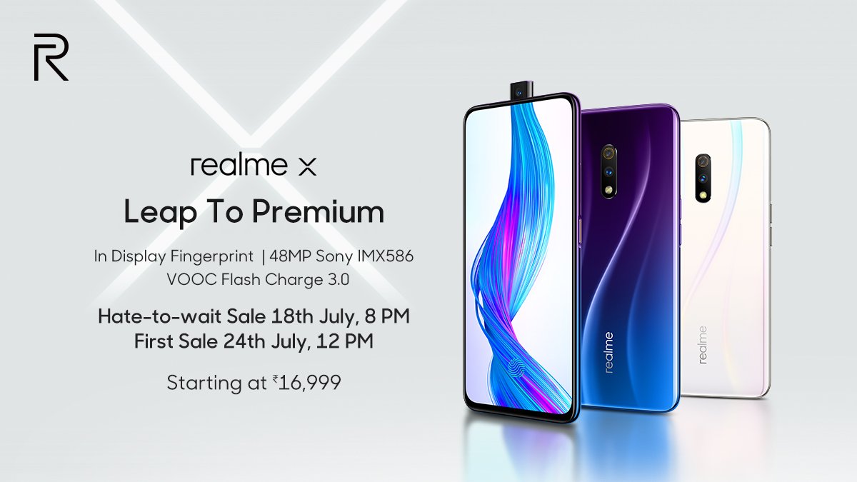 MadhavSheth1's tweet image. Take the #LeapToPremium! Grab #realmeX at a starting price of  ₹16,999 in the #HateToWait sale at 8 PM on 18th July, and then in the first sale at 12 PM on 24th July.
